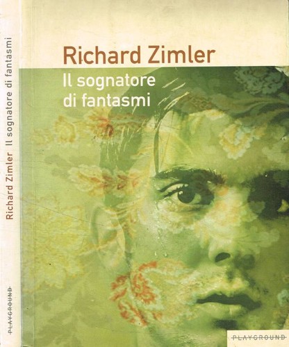 Sognatore fantasmi - il, di